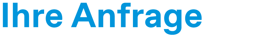 Ihre Anfrage 